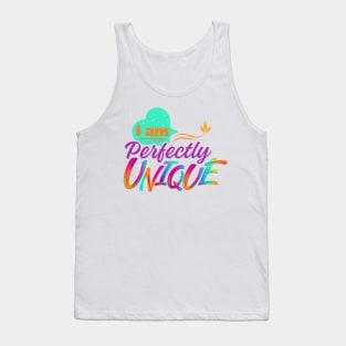 I am perfectly unique self love design for hoodies, t-shirts, mugs and stickers Tank Top